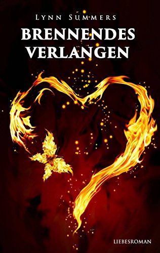 Brennendes Verlangen (Verlangen-Reihe 1)