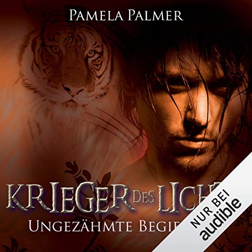 Ungezähmte Begierde: Krieger des Lichts 2