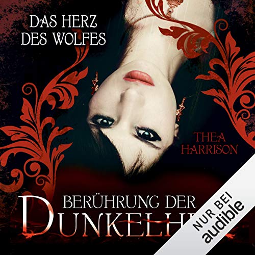 Das Herz des Wolfes: Berührung der Dunkelheit 1