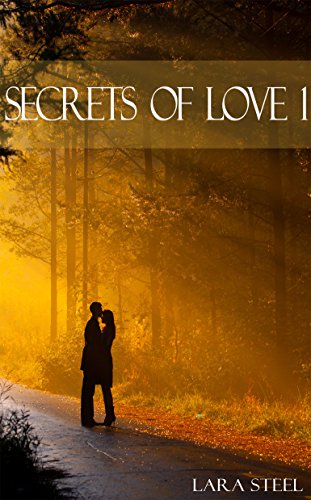 Secrets of Love - Teil 1
