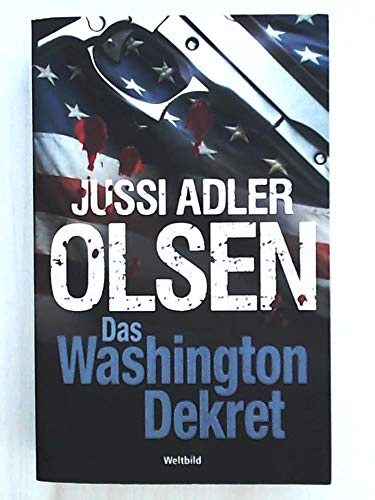 Das Washington Dekret - Thriller.