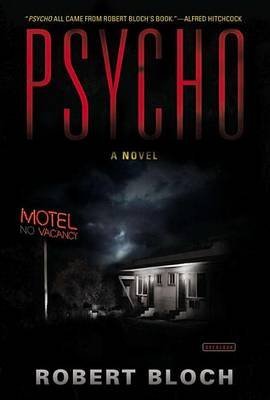 [ PSYCHO ] Bloch, Robert (AUTHOR ) May-25-2010 Paperback
