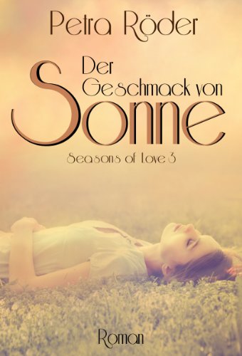 "Seasons of Love" - Der Geschmack von Sonne - Band 3
