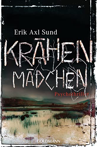 Krähenmädchen: Psychothriller (Die Victoria-Bergman-Trilogie 1)