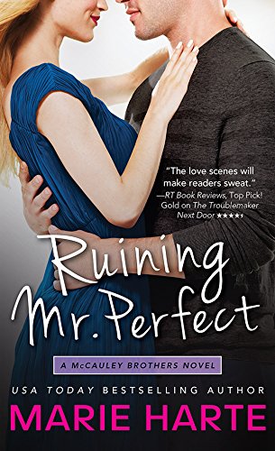 Ruining Mr. Perfect (The McCauley Brothers Book 3)