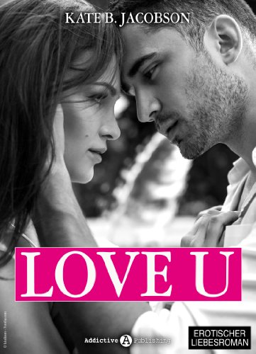 Love U - Liebe und Intrige in Hollywood – Band 1