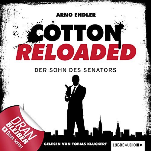 Der Sohn des Senators: Cotton Reloaded 18