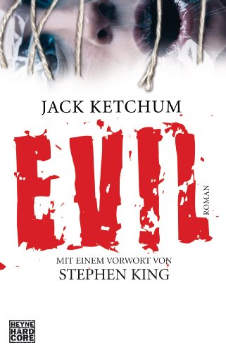 EVIL: Roman. Mit einem Vorwort von Stephen King