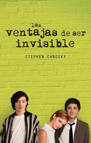 Las ventajas de ser invisible (Spanish Edition)