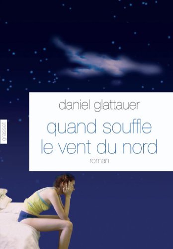 Quand souffle le vent du nord (Littérature Etrangère) (French Edition)