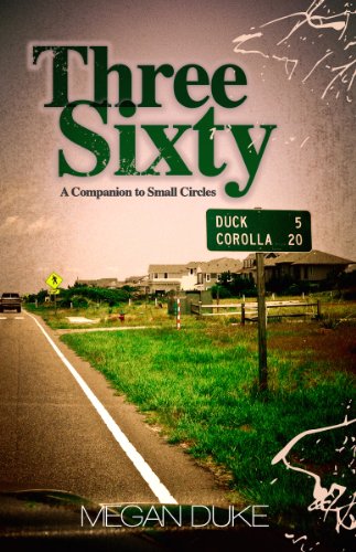 Three Sixty: A Companion to Small Circles (Stories From Foster and Allan Book 2)