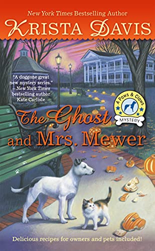 The Ghost and Mrs. Mewer (Paws & Claws Mysteries Book 2)