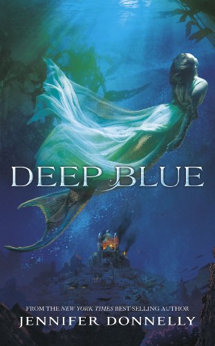 Deep Blue: Book 1 (Waterfire Saga)