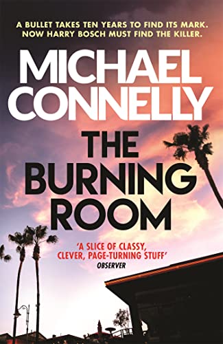The Burning Room (Harry Bosch Book 17)