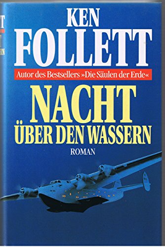 Nacht über den Wassern : Roman. Aus dem Engl. von Gabriele Conrad und Lore Strassl