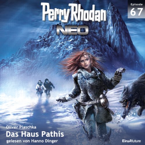 Das Haus Pathis: Perry Rhodan NEO 67