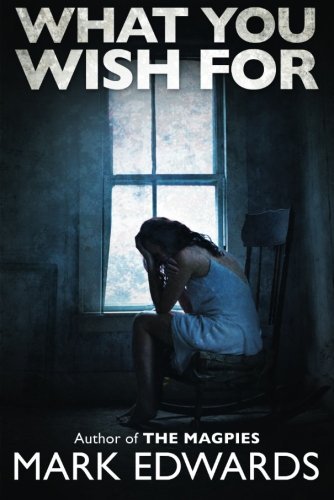 What You Wish For (English Edition)