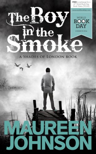 The Boy in the Smoke (Shades of London)