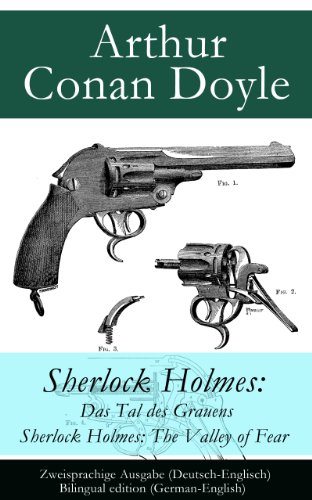 Sherlock Holmes: Das Tal des Grauens / Sherlock Holmes: The Valley of Fear: Zweisprachige Ausgabe (Deutsch-Englisch) / Bilingual edition (German-English)