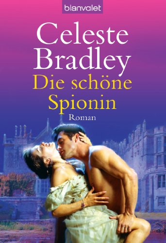 Die schöne Spionin: Roman