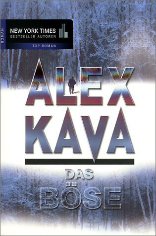 Das Böse: Der 1. Fall für Profilerin Maggie O'Dell von Alex Kava (2002) Taschenbuch