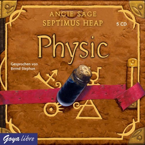 Physic (Septimus Heap, #3) by Unknown(2015-04)