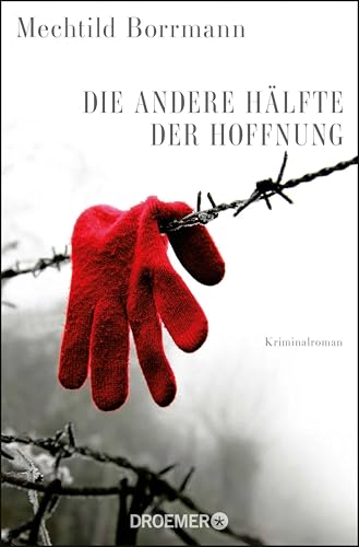 Die andere Hälfte der Hoffnung: Roman