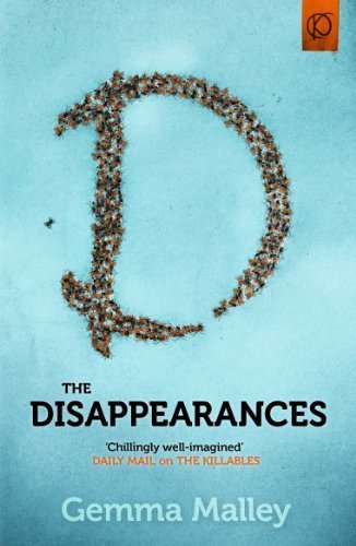 The Disappearances (Killables Trilogy 2) by Malley, Gemma (2013) Paperback