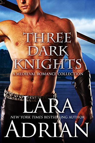 Three Dark Knights: A Medieval Romance Bundle