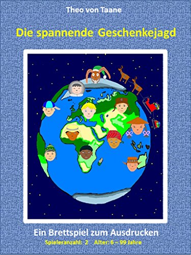 Die spannende Geschenkejagd - 2 Spieler Probeversion - Kreativ & Spaß: Ein lustiges Brettspiel für die ganze Familie.: Dieses Boardgame macht nicht nur ... für zwischendurch mit Freunden und Familie.