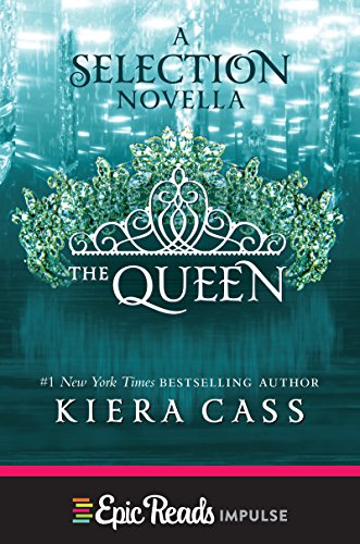 The Queen: A Novella (Kindle Single) (The selection)
