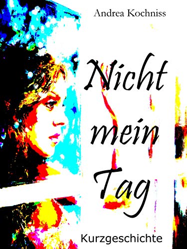 Nicht mein Tag