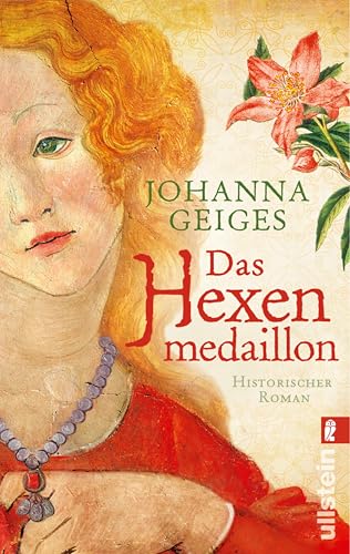 Das Hexenmedaillon: Historischer Roman
