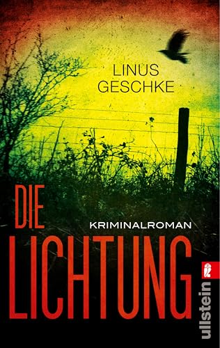 Die Lichtung: Kriminalroman (Jan-Römer-Krimi 1)