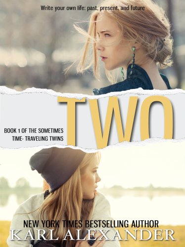 Two (The Sometimes Time-Traveling Twins Book 1)