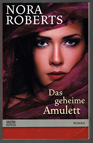 Das geheime Amulett : Roman. = Charmed. Galeria-Edition ; 9783899419924