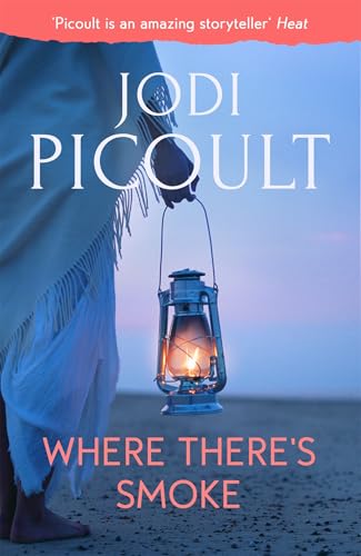 Where There's Smoke: a completely unputdownable thriller