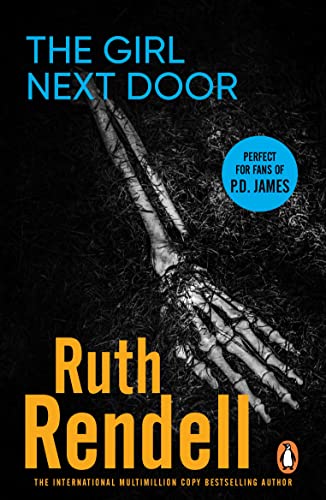The Girl Next Door: a mesmerising mystery of murder and memory from the award-winning queen of crime, Ruth Rendell
