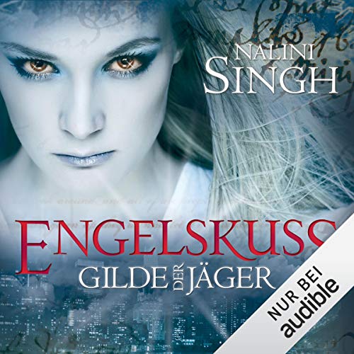 Engelskuss: Gilde der Jäger 1