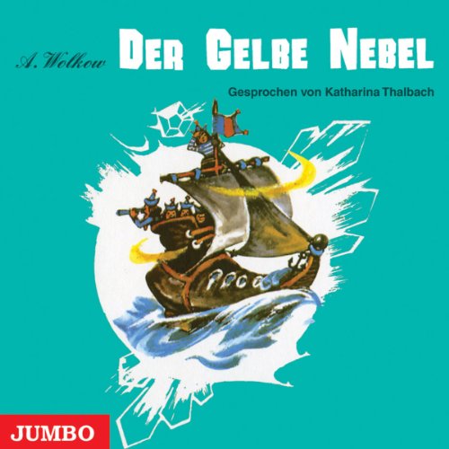 Der gelbe Nebel: Smaragdenstadt 5