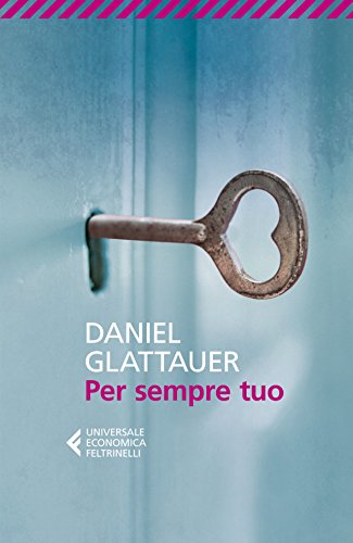 Per sempre tuo (Universale economica Vol. 8392)