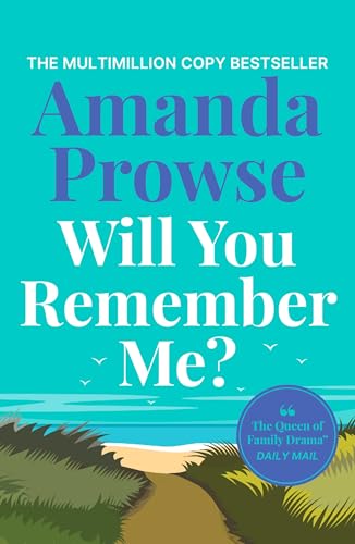 Will You Remember Me?: A powerful and emotional story from the queen of heartbreak fiction (No Greater Love Book 6)