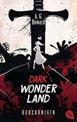 Dark Wonderland - Herzkönigin: Romantische Dark Fantasy (Die Dark Wonderland-Reihe 1)