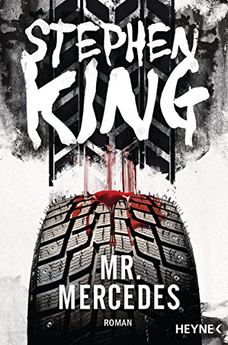 Mr. Mercedes: Roman (Bill-Hodges-Serie 1)