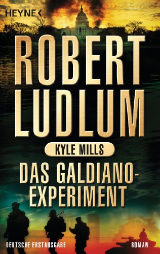 Das Galdiano-Experiment: Roman (COVERT ONE 10)