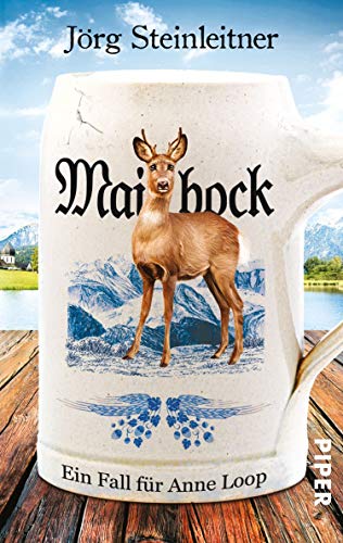 Maibock (Anne-Loop-Reihe 5): Ein Fall für Anne Loop