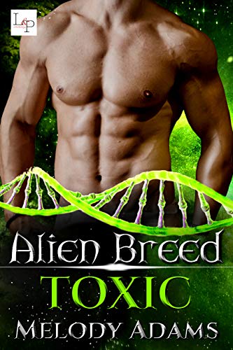 Toxic (Alien Breed Series 2.5)