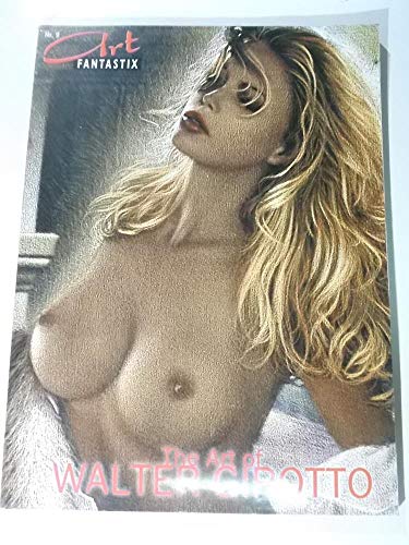 Art Fantastix Nr. 9 ; The Art of Walter Girotto
