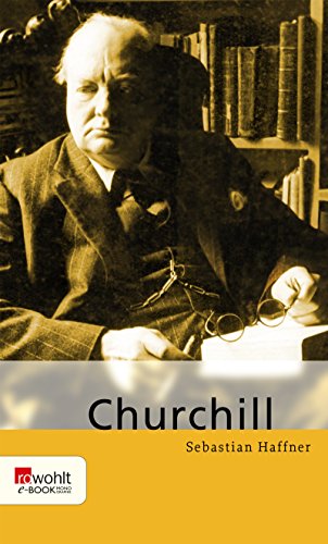 Winston Churchill: Mit Selbstzeugnissen und Bilddokumenten
