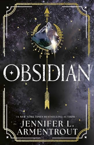Obsidian: The unputdownable first book in the beloved LUX series from bestselling author, Jennifer L. Armentrout!